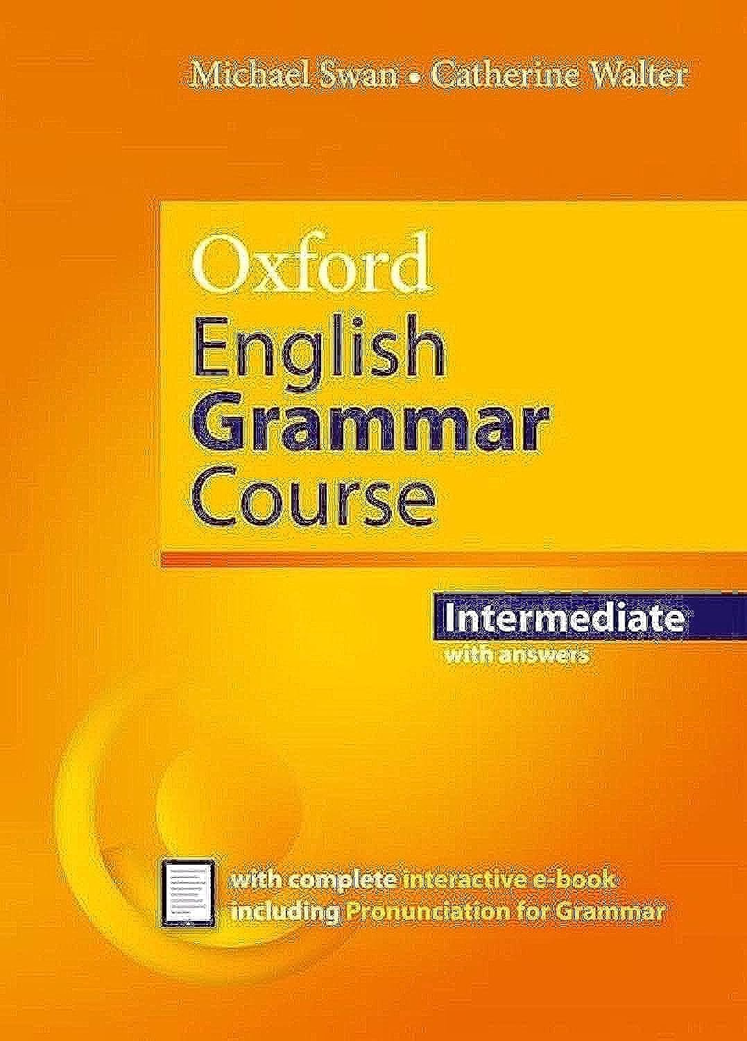 OXFORD ENGLISH GRAMMAR COURSE INTERMEDIATE WITH KEY (WITH EBOOK) PaperbackOXFORD ENGLISH GRAMMAR COURSE INTERMEDIATE WIT
