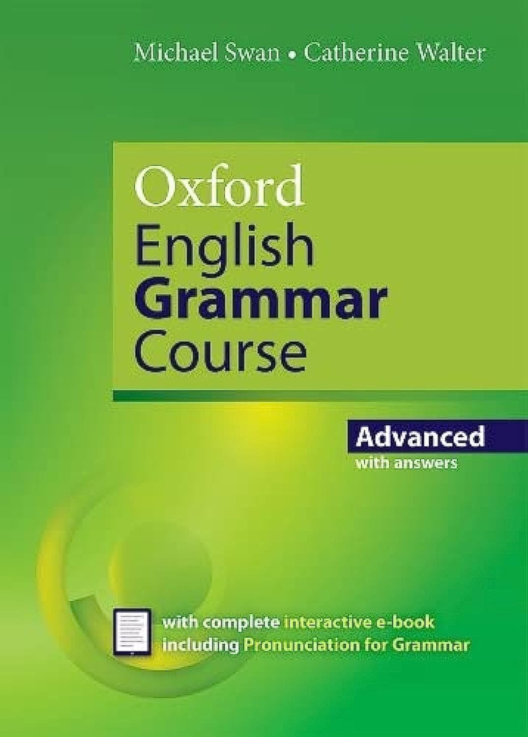 OXFORD ENGLISH GRAMMAR COURSE ADVANCED WITH KEY (WITH EBOOK) Paperback